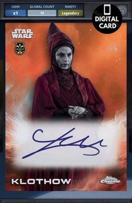 25cc KLOTHOW ORANGE SIGNATURES TOPPS CHROME 2025 LEGENDARY Star Wars Card Trader