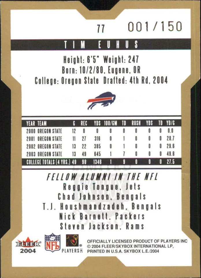 2004 SkyBox LE Gold #77 Tim Euhus /150 FB - Image 2 of 2