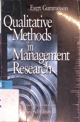 Qualitative Methods in Management Research. Gummesson, Evert: 2300567