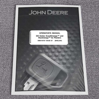 John Deere DB ExactEmerge, MaxEmerge 5e Planters Owner Operator Manual OMA110767