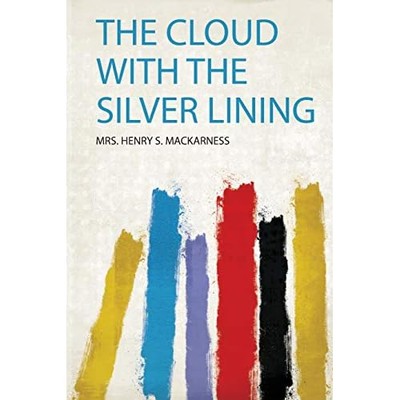 Cloud with the Silver Lining -  NEW Henrys. Mackarn 2019