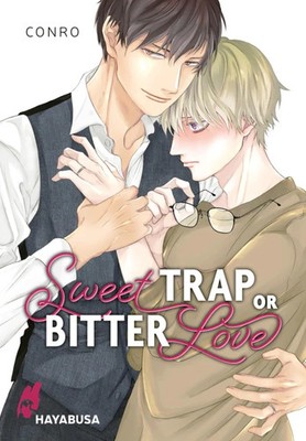 Sweet Trap or Bitter Love (Einzelband) Hayabusa
