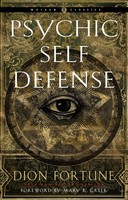 Psychic Self-Defense | Dion Fortune | Englisch | Taschenbuch | 2020