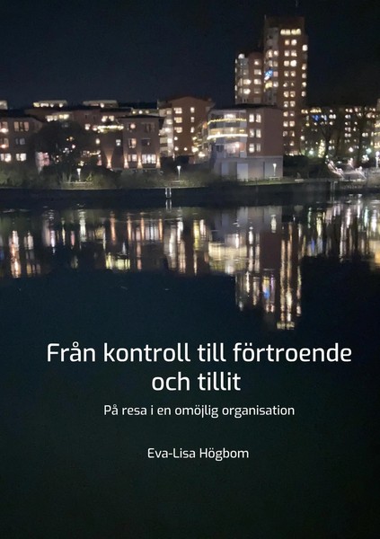 Eva-Lisa HöGbom | FråN Kontroll Till FöRtroende Och Tillit | Taschenbuch (2025)-image