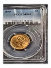 1899 $5 Liberty Head Gold Half Eagle PCGS MS63 Certified Coin 41537171