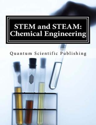 STEM and STEAM: Chemical Engineering, Publishing 9781729836163 Free Shipping-,