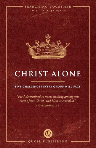 Thumbnail - Christ Alone: Five Challenges Every Group Will Face (searching