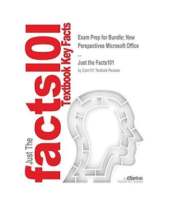 Exam Prep for Bundle; New Perspectives Microsoft Office ...