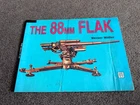 88mm Flak by Werner Müller - Schiffer Military History Vol.50 1991 - WW2 Photos