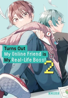 Turns Out My Online Friend is My Real-Life Boss! 2 by nmura Paperback Book
