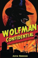 Wolfman Confidential by Justin Robinson (English) Paperback Book