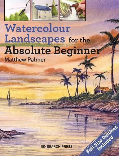 Watercolour Landscapes for the Absolute Beginner by Matthew Palmer (2022, ... - Image 4