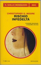 Rischio infedeltà - Christopher G. Moore