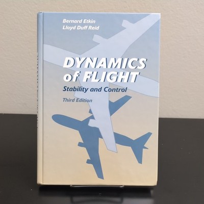 Dynamics of Flight: Stability and Control - Hardcover By Etkin, Bernard