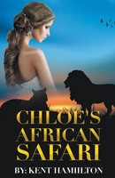Kent Hamilton | Chloe's African Safari | Taschenbuch | Englisch (2020)