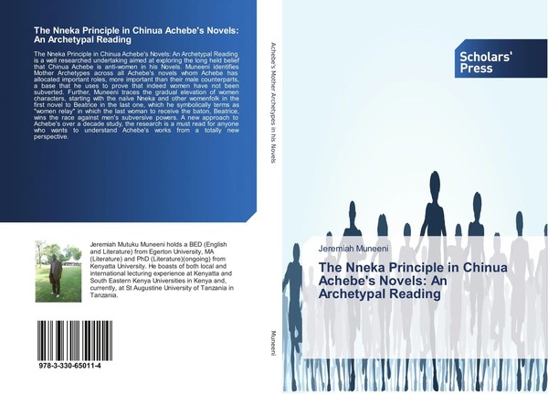 Jeremiah Muneeni | The Nneka Principle In Chinua Achebe's Novels: An...-image