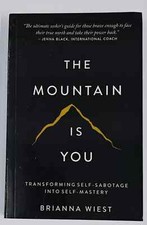 The Mountain Is You by Brianna Wiest, Paperba...