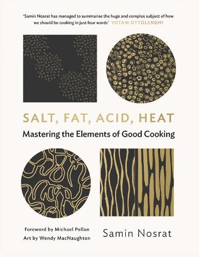 Salt, Fat, Acid, Heat : Mastering The Elements Of Good Cooking Samin Nosrat - Image 4