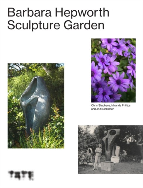 The Barbara Hepworth Sculpture Garden by Miranda Phillips NEW - Image 2