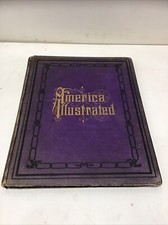 1877 America Illustrated  J David Williams, Yellowstone, Hudson Valley 100 Pics