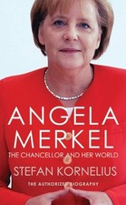 Angela Merkel the Authorized Biogra..., Kornelius Stefa