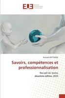 Savoirs, CompéTences Et Professionnalisation Richard Wittorski Taschenbuch 2025