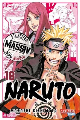 NARUTO Massiv 18 | Masashi Kishimoto | deutsch