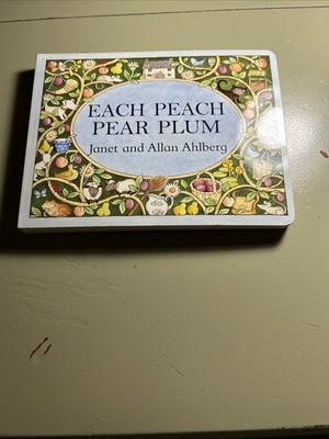 Each Peach Pear Plum Nonfiction Kids Book Janet And Allan Ahlberg