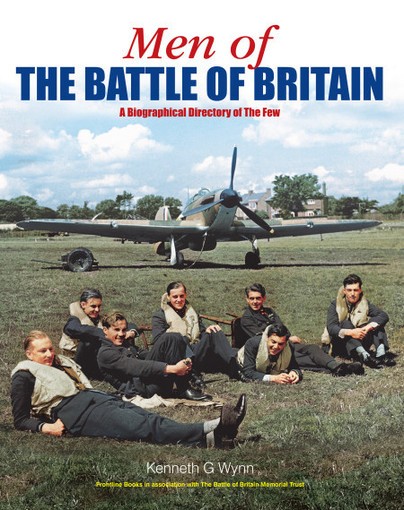 MEN OF THE BATTLE OF BRITAINA Biographical Directory Of The Few