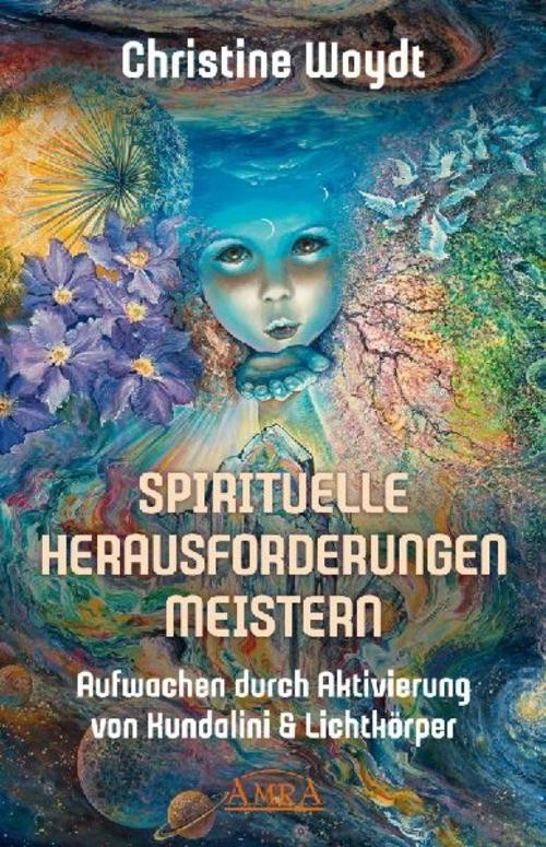 SPIRITUELLE HERAUSFORDERUNGEN MEISTERN Christine Woydt