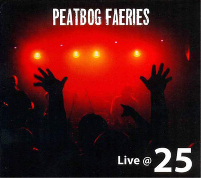 Peatbog Faeries Live @ 25 (CD) Album