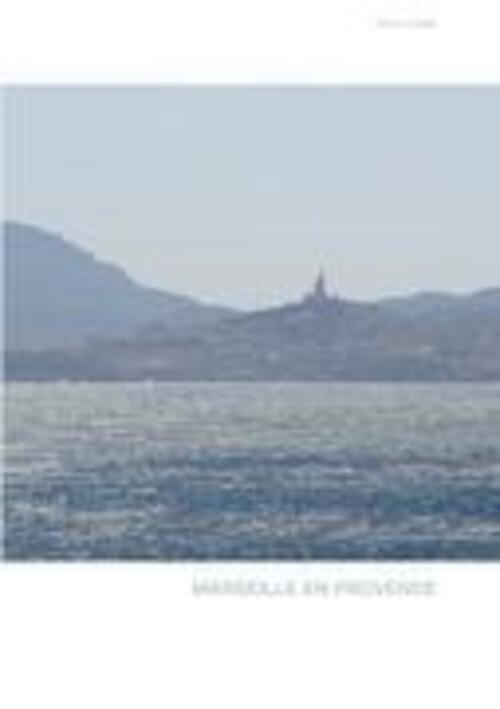 Thumbnail - Claus Lenski | Marseille En Provence | Taschenbuch | Deutsch (2013) |