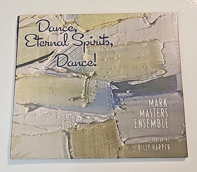 Mark Masters Ensemble w/Billy Harper - Dance Eternal Spirits Dance Jazz CD NEW