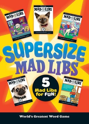 Supersize Mad Libs: Over 100 Stories in One! -- Mad Libs - Paperback