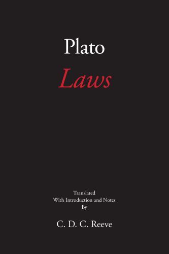 Hackett Classics Ser.: Laws by Plato (2022, Trade Paperback)