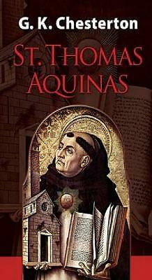 St. Thomas Aquinas by G. K. Chesterton (Paperback, 2009)