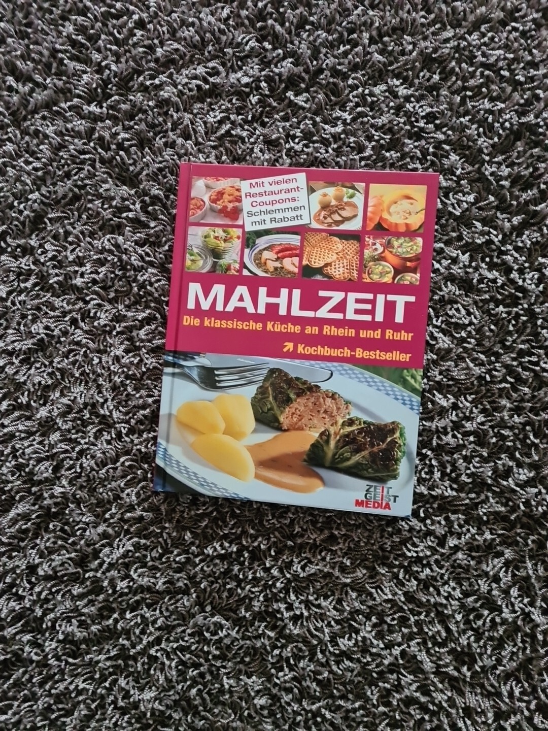 MAHLZEIT: Die klassische Küche an Rhein und Ruhr. Mit vielen Rabatt-Coupons Die - Bücken, Hubert