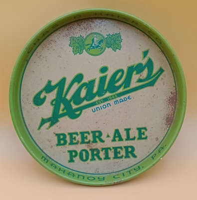 KAIER'S BEER ALE PORTER MAHANOY CITY, PA. 12'' BAR SERVING TRAY Chas D Kaier Co