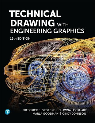 Technical Drawing with Engineering Graphics | Frederick Giesecke (u. a.) | Buch