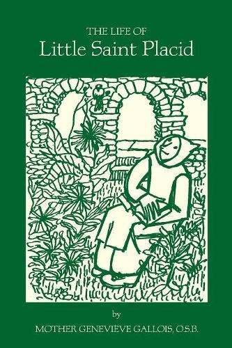 Thumbnail - Mother Geneviève Gallois The Life Of Little Saint Placid (taschenbuch)