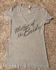 Ladies  Mother Of The Bride  Gray Shirt W Bkack Writing Size Small V Neck
