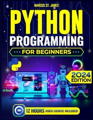 Python Programming for Beginners: 3 Books in 1 Embark on a Python Odyssey, f...