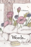 S. J. Robinson | Words... | Taschenbuch | Englisch (2011) | AuthorHouse UK