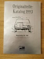 Mercedes Benz W 108 Original Teilekatalog von 1993  (250S, 250SE,  etc.)Oldtimer