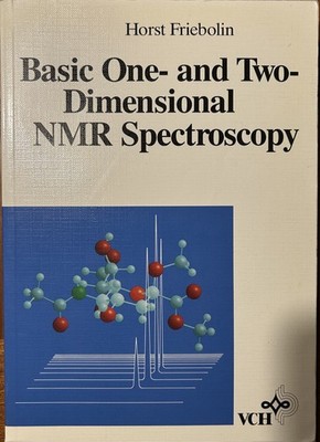 Basic One- and Two-Dimensional NMR Spectroscopy by Horst Friebolin (1991)