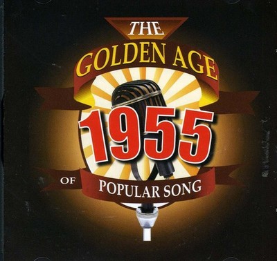 ARTIST The Golden Age of Popular Song 1955 (CD) (UK IMPORT)