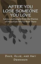 After You Lose Someone You Love: - Paperback, by Dennison Amy; Dennison - Good