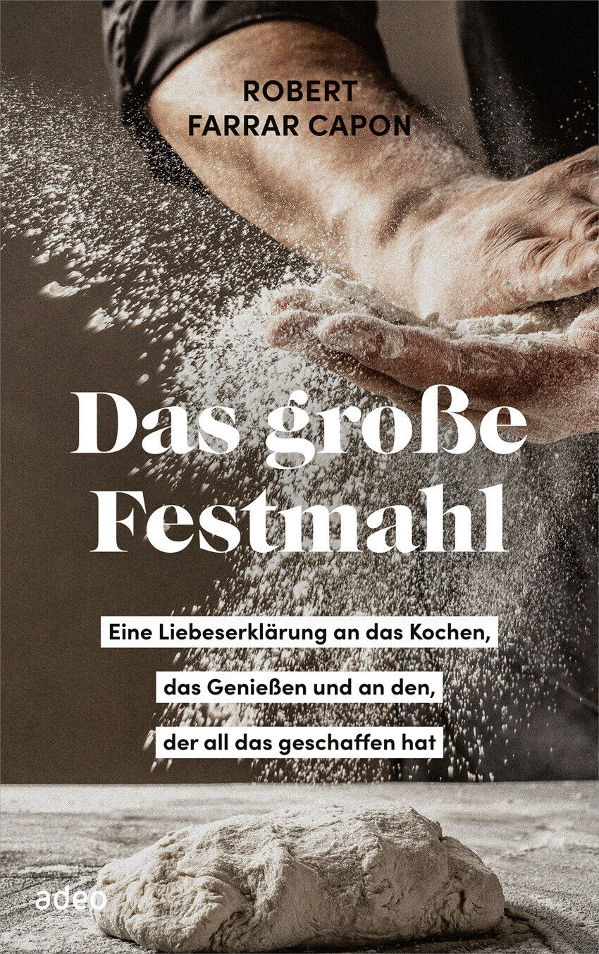 Thumbnail - Robert Farrar Capon / Das Große Festmahl