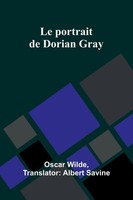 Oscar Wilde | Le Portrait De Dorian Gray | Taschenbuch | FranzöSisch (2025)