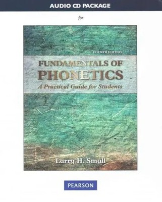 Larry H. Small | Audio CD Package for Fundamentals of Phonetics, CD-ROM | CD-ROM